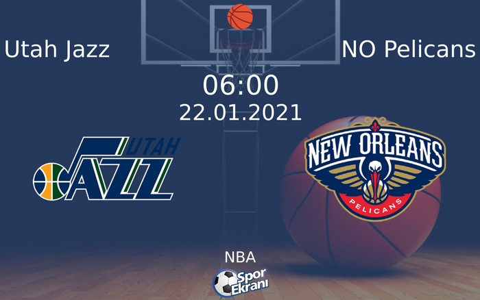 22 Ocak 2021 Utah Jazz vs NO Pelicans maçı Hangi Kanalda Saat Kaçta Yayınlanacak?