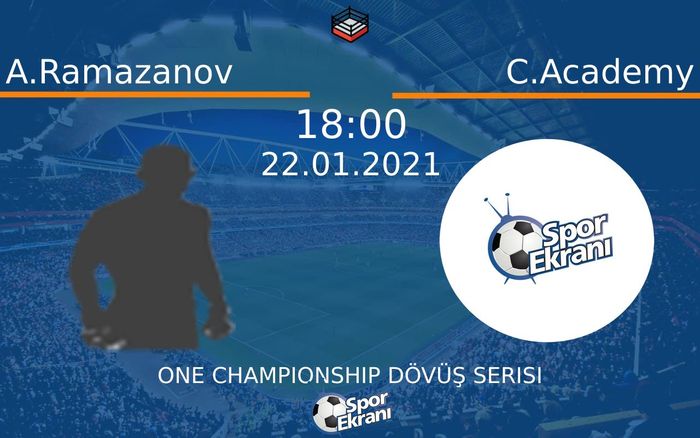 22 Ocak 2021 A.Ramazanov vs C.Academy maçı Hangi Kanalda Saat Kaçta Yayınlanacak? 22 Ocak 2021 A.Ramazanov vs C.Academy maçı Hangi Kanalda Saat Kaçta Yayınlanacak?