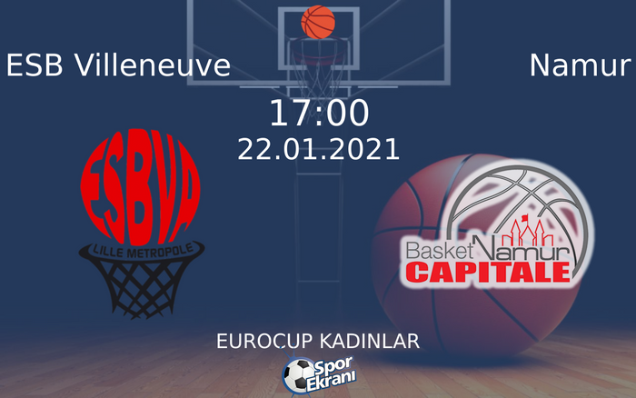 22 Ocak 2021 ESB Villeneuve vs Namur maçı Hangi Kanalda Saat Kaçta Yayınlanacak?