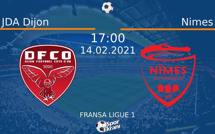 14 Şubat 2021 JDA Dijon vs Nimes maçı Hangi Kanalda Saat Kaçta Yayınlanacak? 14 Şubat 2021 JDA Dijon vs Nimes maçı Hangi Kanalda Saat Kaçta Yayınlanacak?