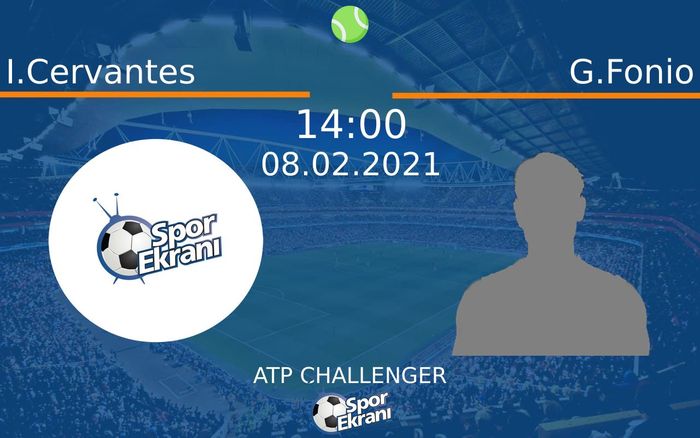 08 Şubat 2021 I.Cervantes vs G.Fonio maçı Hangi Kanalda Saat Kaçta Yayınlanacak?