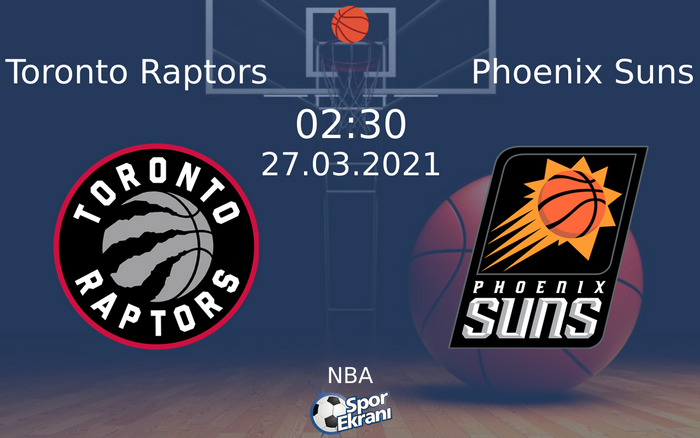 27 Mart 2021 Toronto Raptors vs Phoenix Suns maçı Hangi Kanalda Saat Kaçta Yayınlanacak? 27 Mart 2021 Toronto Raptors vs Phoenix Suns maçı Hangi Kanalda Saat Kaçta Yayınlanacak?