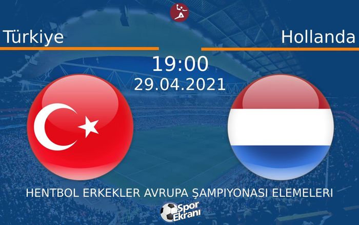 29 Nisan 2021 Türkiye vs Hollanda maçı Hangi Kanalda Saat Kaçta Yayınlanacak?