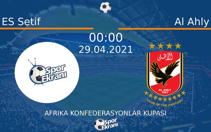 29 Nisan 2021 ES Setif vs Al Ahly maçı Hangi Kanalda Saat Kaçta Yayınlanacak? 29 Nisan 2021 ES Setif vs Al Ahly maçı Hangi Kanalda Saat Kaçta Yayınlanacak?