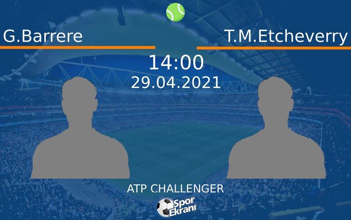 29 Nisan 2021 G.Barrere vs T.M.Etcheverry maçı Hangi Kanalda Saat Kaçta Yayınlanacak? 29 Nisan 2021 G.Barrere vs T.M.Etcheverry maçı Hangi Kanalda Saat Kaçta Yayınlanacak?