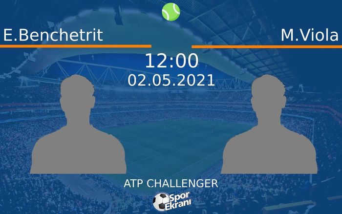 02 Mayıs 2021 E.Benchetrit vs M.Viola maçı Hangi Kanalda Saat Kaçta Yayınlanacak? 02 Mayıs 2021 E.Benchetrit vs M.Viola maçı Hangi Kanalda Saat Kaçta Yayınlanacak?