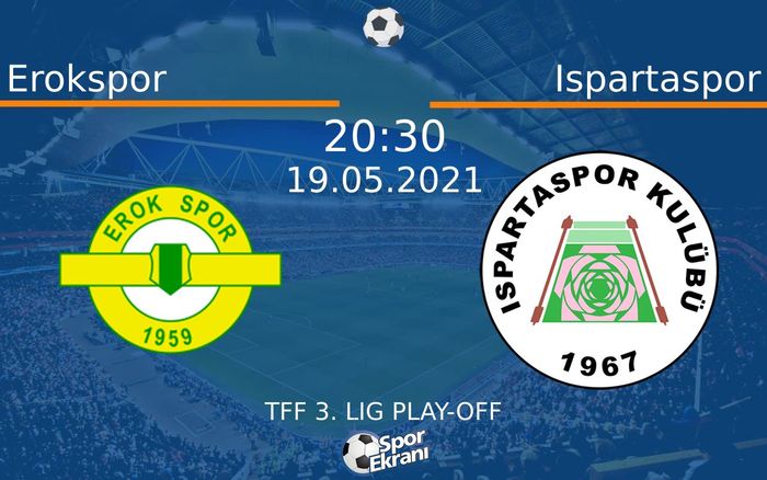 19 Mayıs 2021 Erokspor vs Ispartaspor maçı Hangi Kanalda Saat Kaçta Yayınlanacak? 19 Mayıs 2021 Erokspor vs Ispartaspor maçı Hangi Kanalda Saat Kaçta Yayınlanacak?