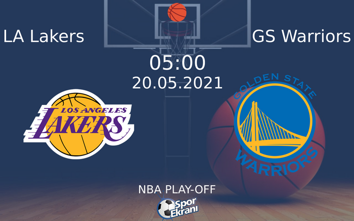 20 Mayıs 2021 LA Lakers vs GS Warriors maçı Hangi Kanalda Saat Kaçta Yayınlanacak? 20 Mayıs 2021 LA Lakers vs GS Warriors maçı Hangi Kanalda Saat Kaçta Yayınlanacak?
