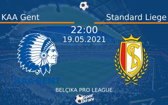 19 Mayıs 2021 KAA Gent vs Standard Liege maçı Hangi Kanalda Saat Kaçta Yayınlanacak? 19 Mayıs 2021 KAA Gent vs Standard Liege maçı Hangi Kanalda Saat Kaçta Yayınlanacak?