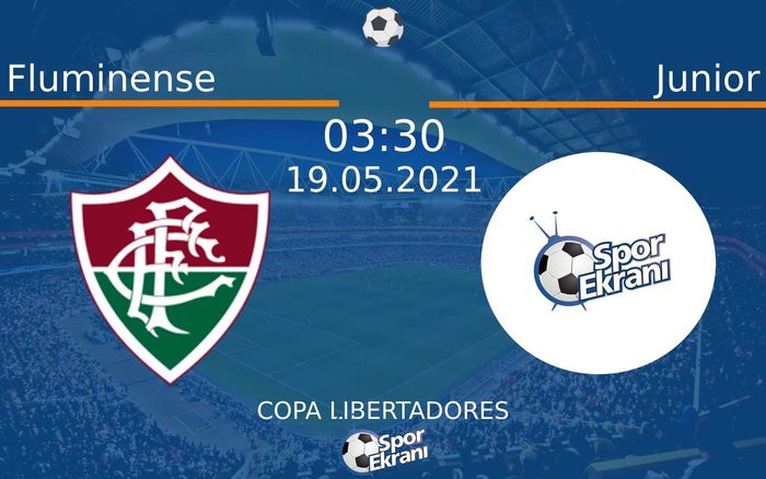 19 Mayıs 2021 Fluminense vs Junior maçı Hangi Kanalda Saat Kaçta Yayınlanacak? 19 Mayıs 2021 Fluminense vs Junior maçı Hangi Kanalda Saat Kaçta Yayınlanacak?