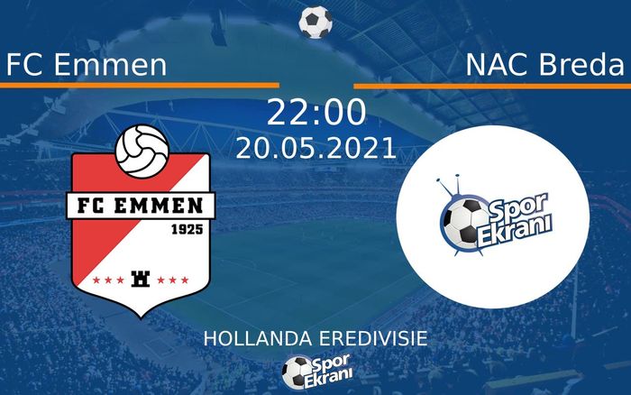 20 Mayıs 2021 FC Emmen vs NAC Breda maçı Hangi Kanalda Saat Kaçta Yayınlanacak? 20 Mayıs 2021 FC Emmen vs NAC Breda maçı Hangi Kanalda Saat Kaçta Yayınlanacak?