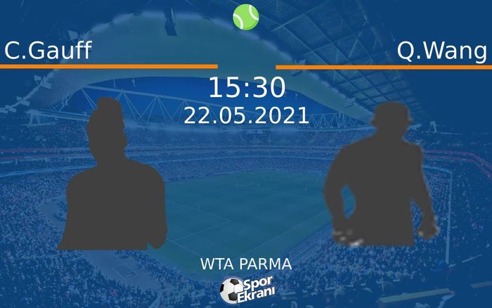 22 Mayıs 2021 C.Gauff vs Q.Wang maçı Hangi Kanalda Saat Kaçta Yayınlanacak? 22 Mayıs 2021 C.Gauff vs Q.Wang maçı Hangi Kanalda Saat Kaçta Yayınlanacak?