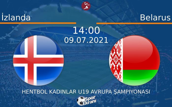 09 Temmuz 2021 İzlanda vs Belarus maçı Hangi Kanalda Saat Kaçta Yayınlanacak? 09 Temmuz 2021 İzlanda vs Belarus maçı Hangi Kanalda Saat Kaçta Yayınlanacak?