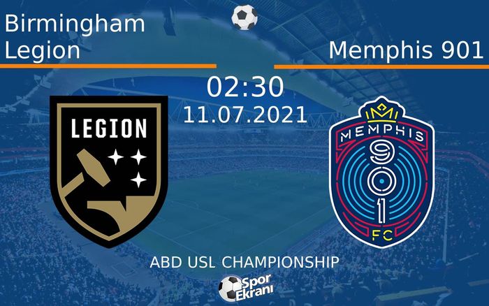 11 Temmuz 2021 Birmingham Legion vs Memphis 901 maçı Hangi Kanalda Saat Kaçta Yayınlanacak? 11 Temmuz 2021 Birmingham Legion vs Memphis 901 maçı Hangi Kanalda Saat Kaçta Yayınlanacak?