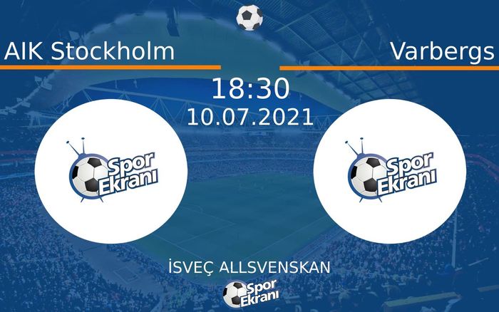 10 Temmuz 2021 AIK Stockholm vs Varbergs maçı Hangi Kanalda Saat Kaçta Yayınlanacak? 10 Temmuz 2021 AIK Stockholm vs Varbergs maçı Hangi Kanalda Saat Kaçta Yayınlanacak?
