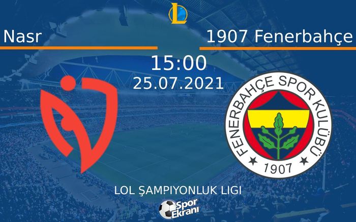 25 Temmuz 2021 Nasr vs 1907 Fenerbahçe maçı Hangi Kanalda Saat Kaçta Yayınlanacak?