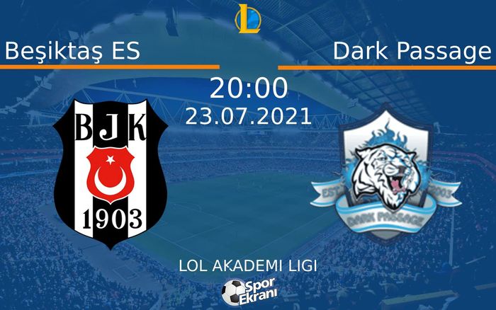 23 Temmuz 2021 Beşiktaş ES vs Dark Passage maçı Hangi Kanalda Saat Kaçta Yayınlanacak? 23 Temmuz 2021 Beşiktaş ES vs Dark Passage maçı Hangi Kanalda Saat Kaçta Yayınlanacak?