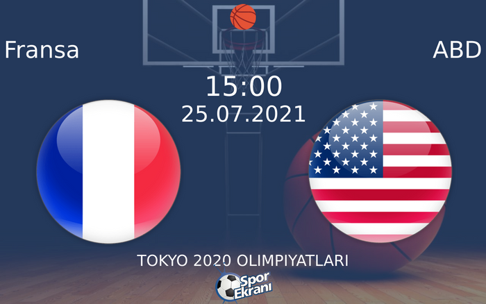 25 Temmuz 2021 Fransa vs ABD maçı Hangi Kanalda Saat Kaçta Yayınlanacak?