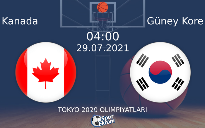 29 Temmuz 2021 Kanada vs Güney Kore maçı Hangi Kanalda Saat Kaçta Yayınlanacak? 29 Temmuz 2021 Kanada vs Güney Kore maçı Hangi Kanalda Saat Kaçta Yayınlanacak?