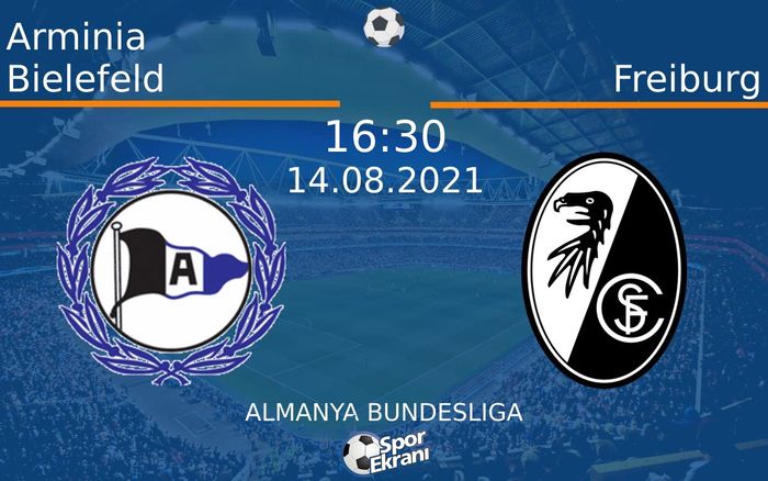 14 Ağustos 2021 Arminia Bielefeld vs Freiburg maçı Hangi Kanalda Saat Kaçta Yayınlanacak? 14 Ağustos 2021 Arminia Bielefeld vs Freiburg maçı Hangi Kanalda Saat Kaçta Yayınlanacak?