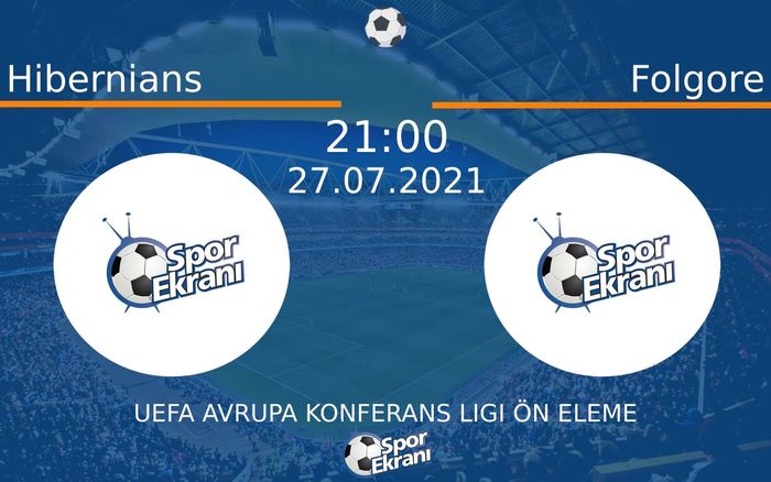 27 Temmuz 2021 Hibernians vs Folgore maçı Hangi Kanalda Saat Kaçta Yayınlanacak?