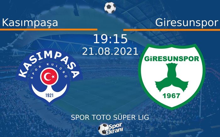21 Ağustos 2021 Kasımpaşa vs Giresunspor maçı Hangi Kanalda Saat Kaçta Yayınlanacak? 21 Ağustos 2021 Kasımpaşa vs Giresunspor maçı Hangi Kanalda Saat Kaçta Yayınlanacak?