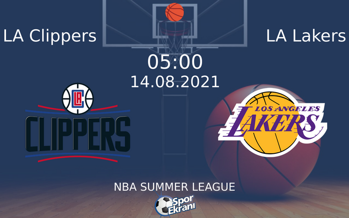 14 Ağustos 2021 LA Clippers vs LA Lakers maçı Hangi Kanalda Saat Kaçta Yayınlanacak? 14 Ağustos 2021 LA Clippers vs LA Lakers maçı Hangi Kanalda Saat Kaçta Yayınlanacak?