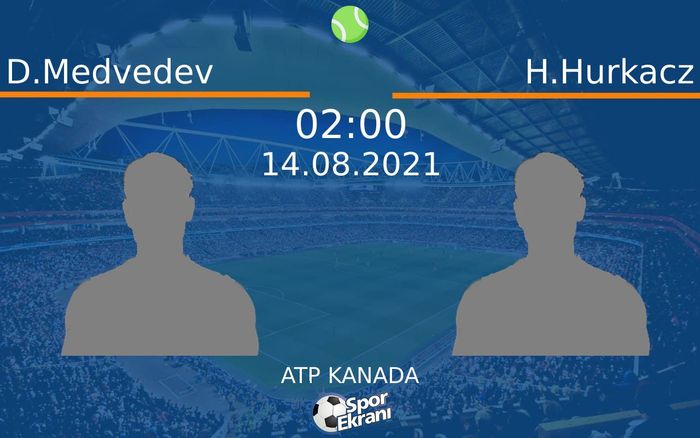 14 Ağustos 2021 D.Medvedev vs H.Hurkacz maçı Hangi Kanalda Saat Kaçta Yayınlanacak?