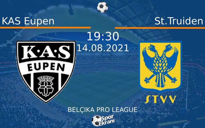 14 Ağustos 2021 KAS Eupen vs St.Truiden maçı Hangi Kanalda Saat Kaçta Yayınlanacak?
