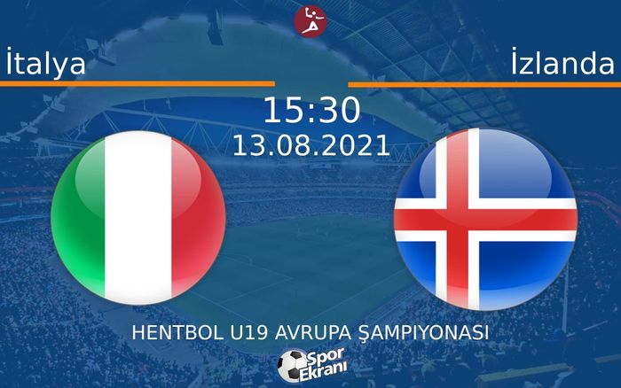 13 Ağustos 2021 İtalya vs İzlanda maçı Hangi Kanalda Saat Kaçta Yayınlanacak?