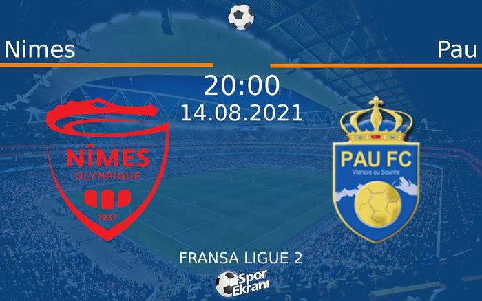 14 Ağustos 2021 Nimes vs Pau maçı Hangi Kanalda Saat Kaçta Yayınlanacak? 14 Ağustos 2021 Nimes vs Pau maçı Hangi Kanalda Saat Kaçta Yayınlanacak?