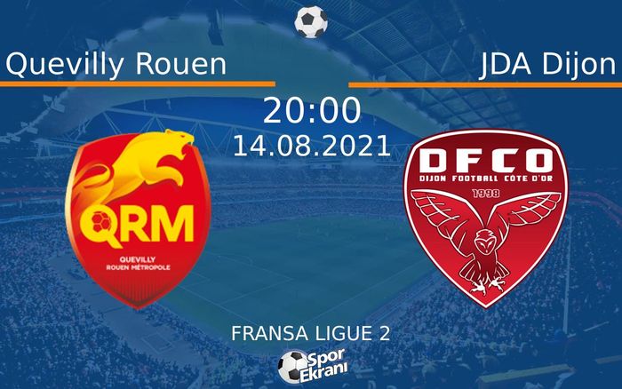 14 Ağustos 2021 Quevilly Rouen vs JDA Dijon maçı Hangi Kanalda Saat Kaçta Yayınlanacak? 14 Ağustos 2021 Quevilly Rouen vs JDA Dijon maçı Hangi Kanalda Saat Kaçta Yayınlanacak?