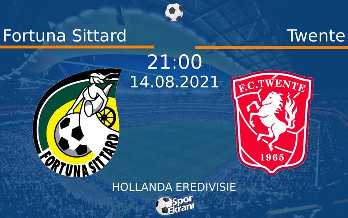 14 Ağustos 2021 Fortuna Sittard vs Twente maçı Hangi Kanalda Saat Kaçta Yayınlanacak?