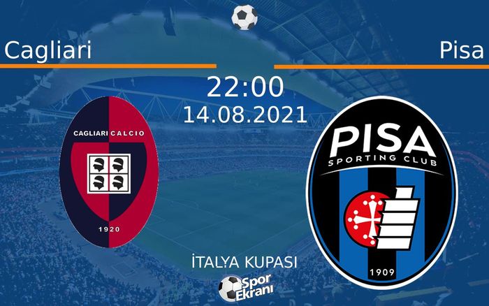 14 Ağustos 2021 Cagliari vs Pisa maçı Hangi Kanalda Saat Kaçta Yayınlanacak? 14 Ağustos 2021 Cagliari vs Pisa maçı Hangi Kanalda Saat Kaçta Yayınlanacak?