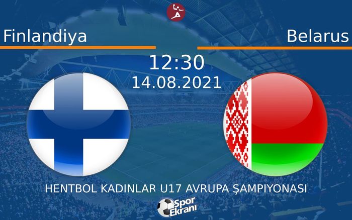 14 Ağustos 2021 Finlandiya vs Belarus maçı Hangi Kanalda Saat Kaçta Yayınlanacak?