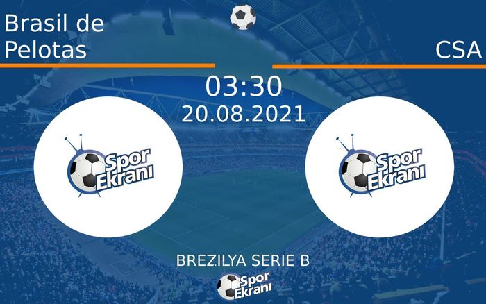 20 Ağustos 2021 Brasil de Pelotas vs CSA maçı Hangi Kanalda Saat Kaçta Yayınlanacak?