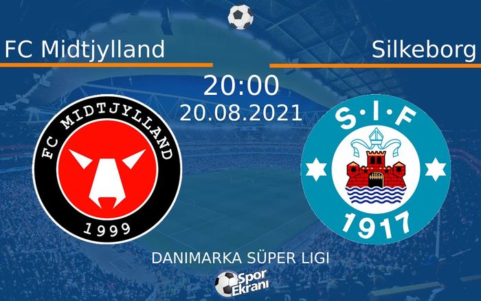 20 Ağustos 2021 FC Midtjylland vs Silkeborg maçı Hangi Kanalda Saat Kaçta Yayınlanacak? 20 Ağustos 2021 FC Midtjylland vs Silkeborg maçı Hangi Kanalda Saat Kaçta Yayınlanacak?