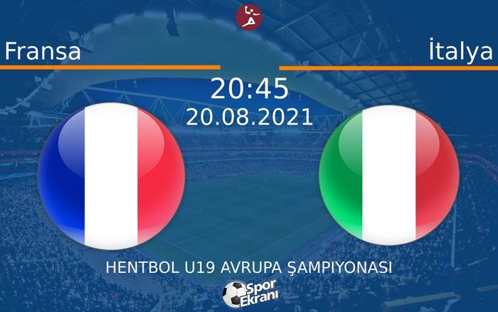 20 Ağustos 2021 Fransa vs İtalya maçı Hangi Kanalda Saat Kaçta Yayınlanacak?