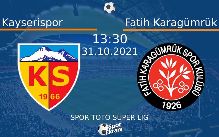 31 Ekim 2021 Kayserispor vs Fatih Karagümrük maçı Hangi Kanalda Saat Kaçta Yayınlanacak?