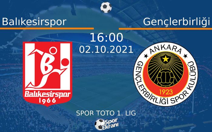 02 Ekim 2021 Balıkesirspor vs Gençlerbirliği maçı Hangi Kanalda Saat Kaçta Yayınlanacak? 02 Ekim 2021 Balıkesirspor vs Gençlerbirliği maçı Hangi Kanalda Saat Kaçta Yayınlanacak?