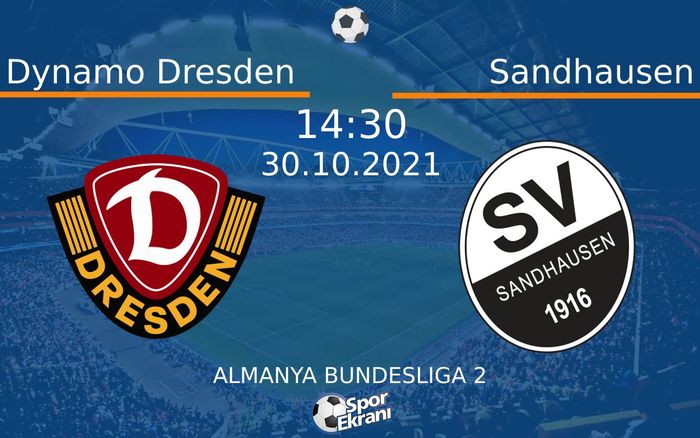 30 Ekim 2021 Dynamo Dresden vs Sandhausen maçı Hangi Kanalda Saat Kaçta Yayınlanacak?