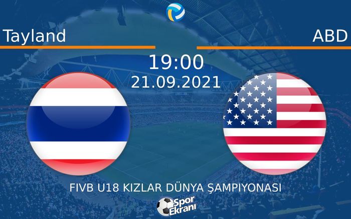 21 Eylül 2021 Tayland vs ABD maçı Hangi Kanalda Saat Kaçta Yayınlanacak?
