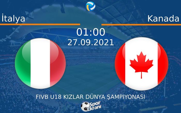27 Eylül 2021 İtalya vs Kanada maçı Hangi Kanalda Saat Kaçta Yayınlanacak? 27 Eylül 2021 İtalya vs Kanada maçı Hangi Kanalda Saat Kaçta Yayınlanacak?