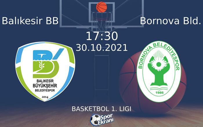 30 Ekim 2021 Balıkesir BB vs Bornova Bld. maçı Hangi Kanalda Saat Kaçta Yayınlanacak?