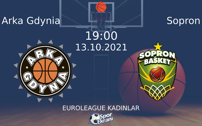 13 Ekim 2021 Arka Gdynia vs Sopron maçı Hangi Kanalda Saat Kaçta Yayınlanacak? 13 Ekim 2021 Arka Gdynia vs Sopron maçı Hangi Kanalda Saat Kaçta Yayınlanacak?