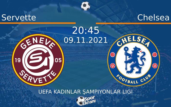 09 Kasım 2021 Servette vs Chelsea maçı Hangi Kanalda Saat Kaçta Yayınlanacak?