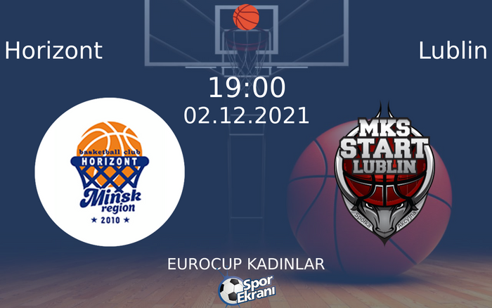 02 Aralık 2021 Horizont vs Lublin maçı Hangi Kanalda Saat Kaçta Yayınlanacak?