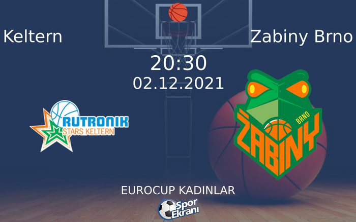 02 Aralık 2021 Keltern vs Zabiny Brno maçı Hangi Kanalda Saat Kaçta Yayınlanacak?