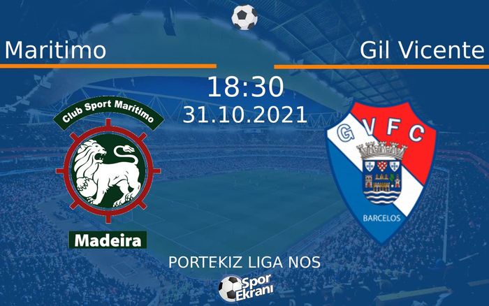 31 Ekim 2021 Maritimo vs Gil Vicente maçı Hangi Kanalda Saat Kaçta Yayınlanacak?