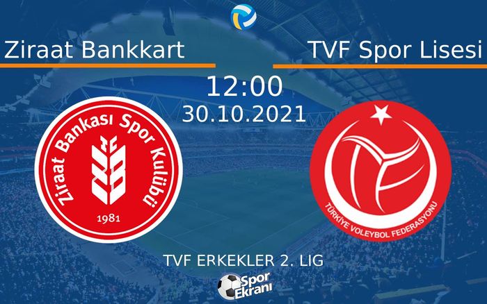 30 Ekim 2021 Ziraat Bankkart vs TVF Spor Lisesi maçı Hangi Kanalda Saat Kaçta Yayınlanacak? 30 Ekim 2021 Ziraat Bankkart vs TVF Spor Lisesi maçı Hangi Kanalda Saat Kaçta Yayınlanacak?